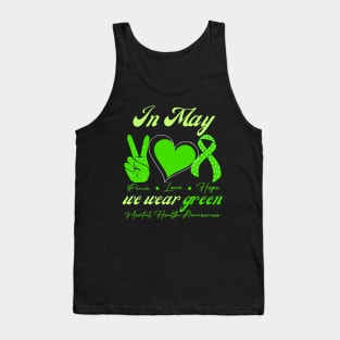 In may we wear green for mental health Tank Top